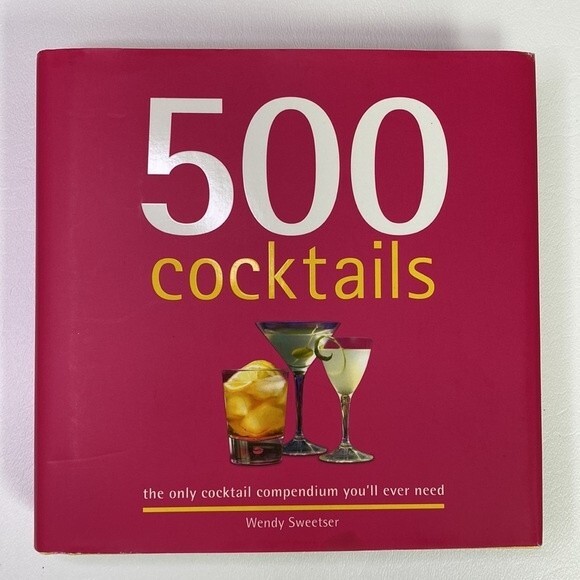 500 Cocktails - The Only Compendium You'll Ever Need Mini Hardcover by Sweetser - Picture 1 of 7